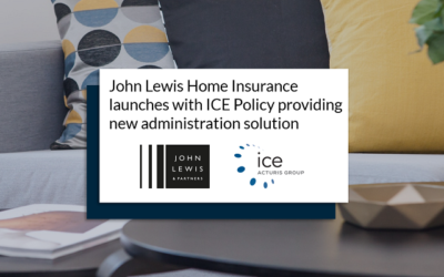 John Lewis Home Insurance launches with ICE Policy providing new administration solution