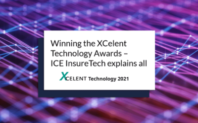 Winning the XCelent Technology Awards – ICE InsureTech explains all