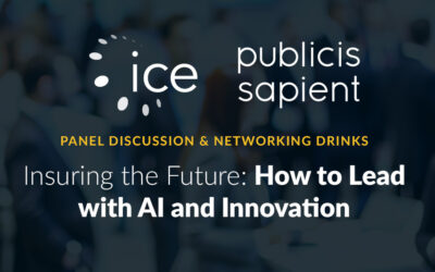 An Exclusive Evening with Publicis Sapient & ICE: Insuring the Future