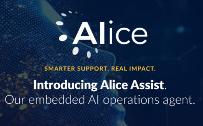 Smarter Support. Faster Teams. Real Impact. Introducing Alice Assist.